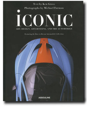 Iconic: Art, Design, Advertising, and the Automobile book