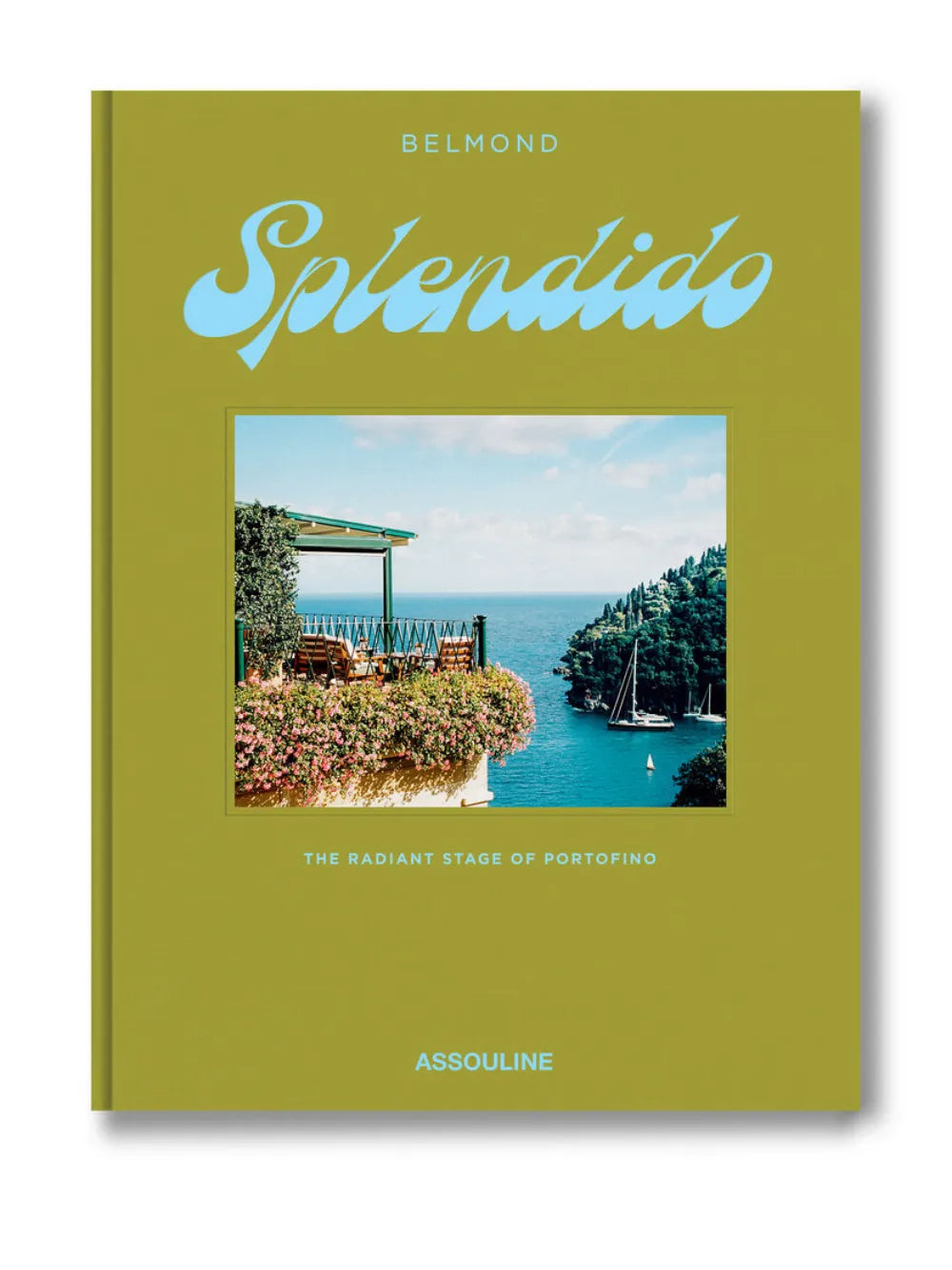Splendido: the radiant stage of portofino hardcover book