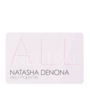 NATASHA DENONA
Biba All Neutral Palette 37.5g