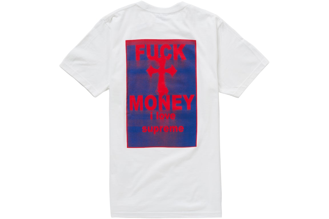 Supreme Fuck Money T-Shirt White